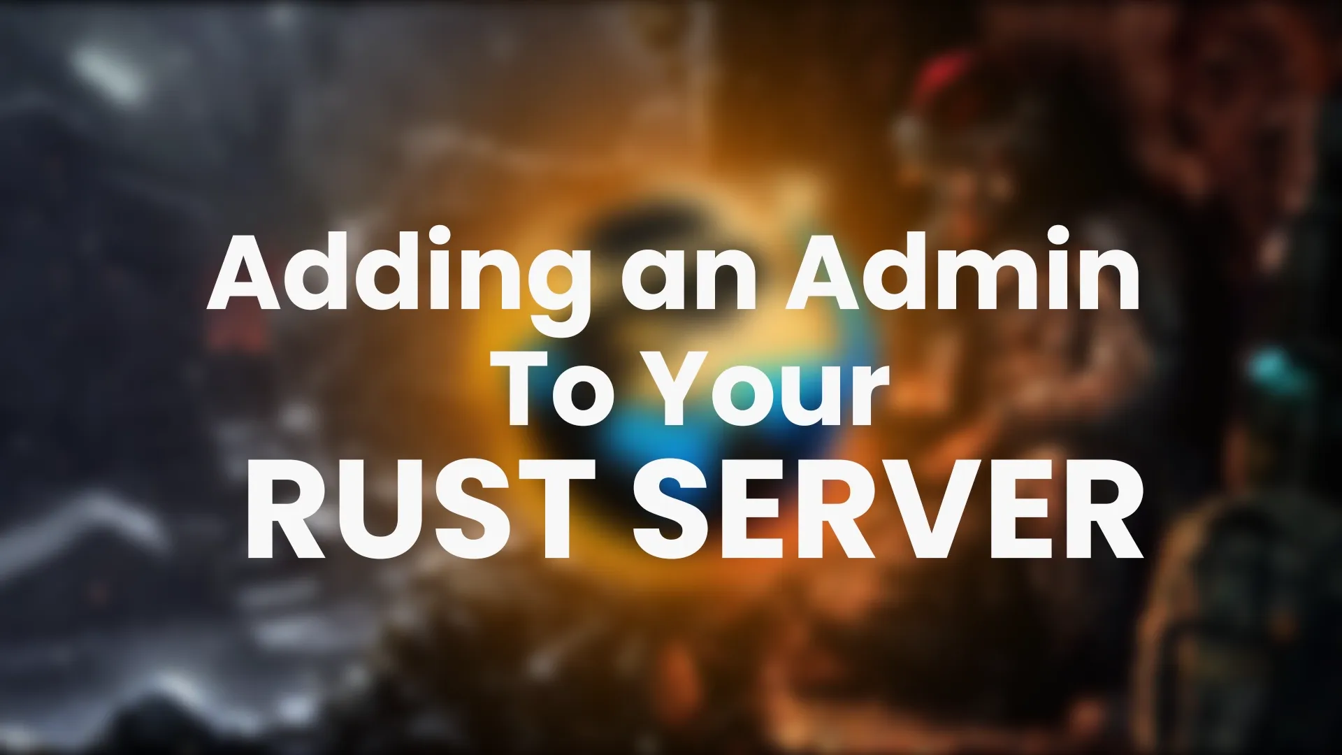 add an admin to rust server